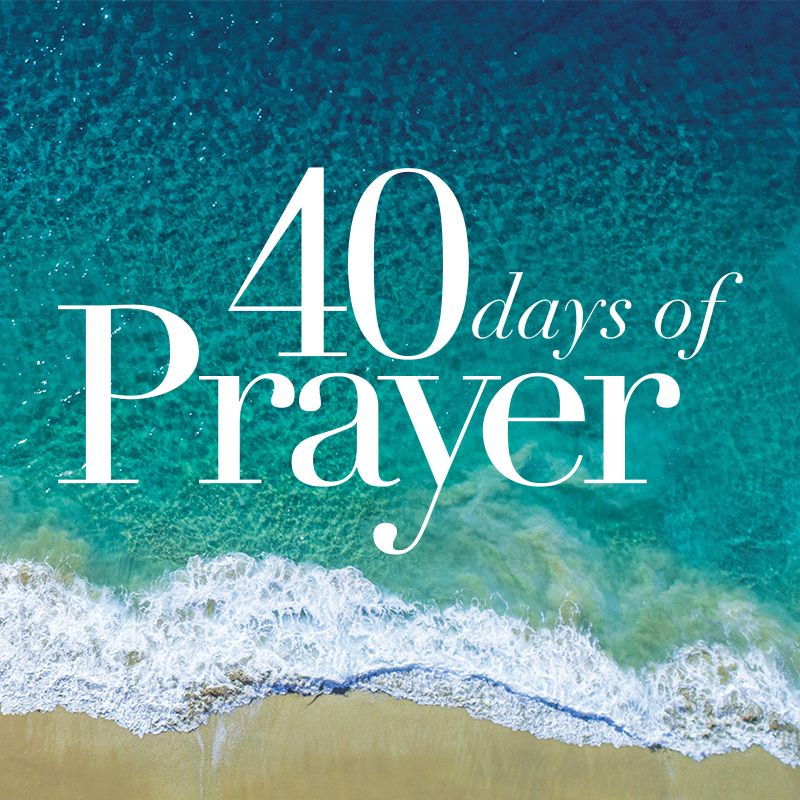 40 Days of Prayer 2024