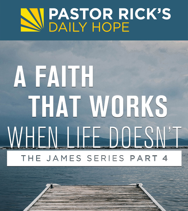 A Faith That Works When Life Doesn't – Part 4 (2021)