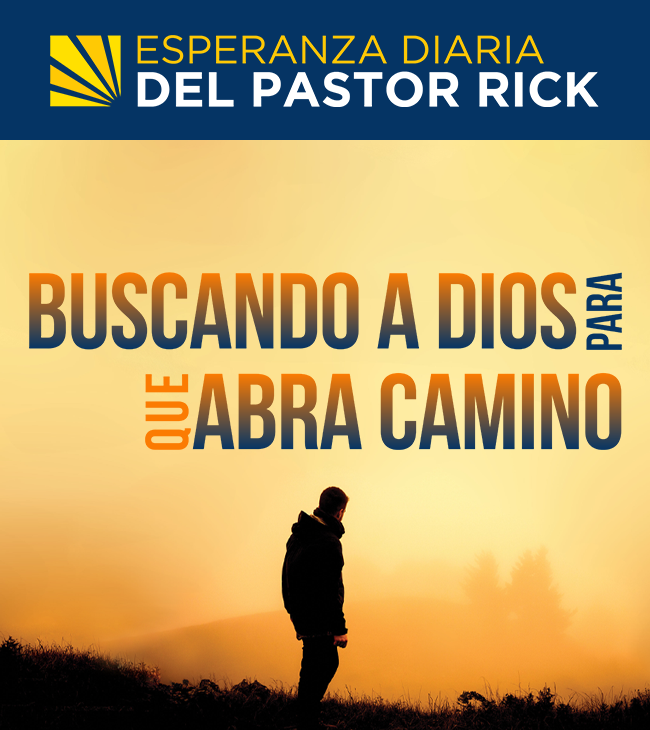 Buscando a Dios para que Abra Camino