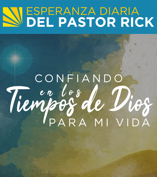Confiando en los Tiempos de Dios para mi Vida