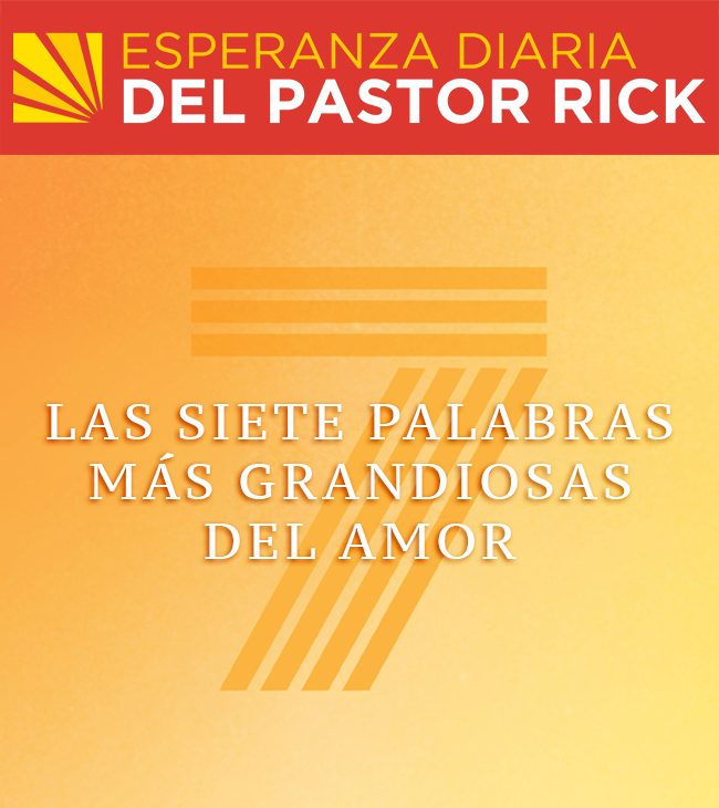 Las Siete Palabras Más Grandiosas del Amor