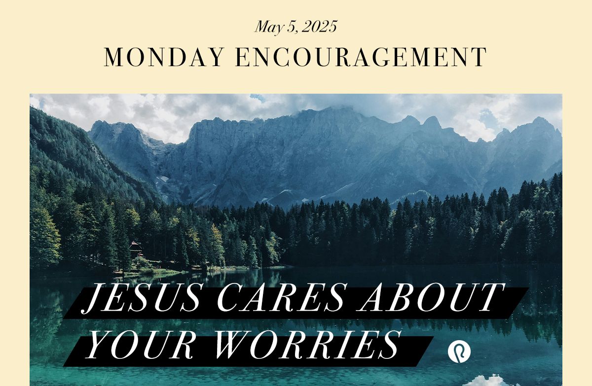 Cast Your Worries on Jesus